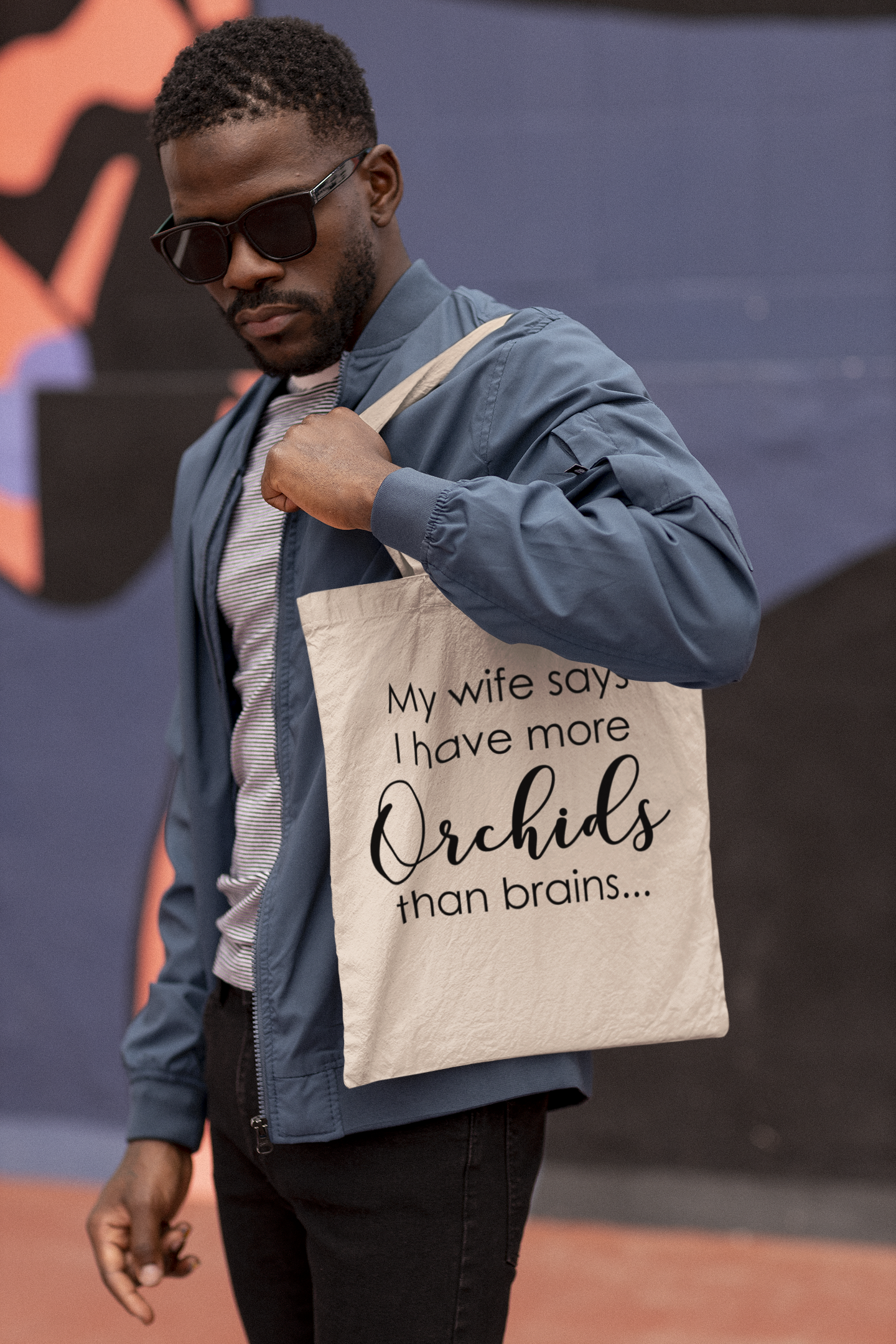 Wife Says More Orchids Than Brains Tote Bag