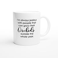 I'm Always Jealous Orchid Coffee Mug